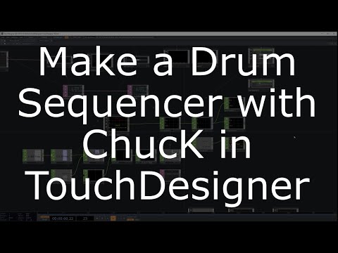 Make a Drum Sequencer with ChucK in TouchDesigner